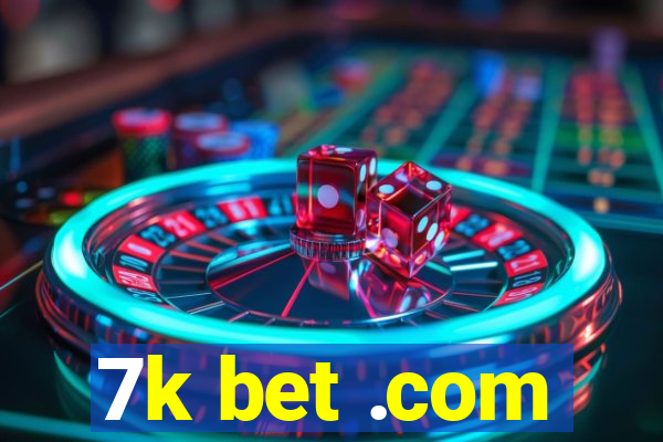 7k bet .com